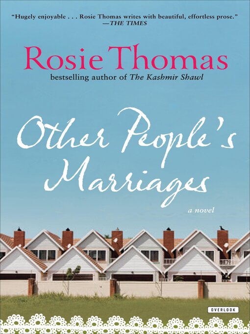 Title details for Other People's Marriages by Rosie Thomas - Available